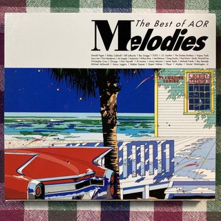 Melodies-The Best of AOR- ベスト・オブ・AOR(ポップス/ロック(洋楽))