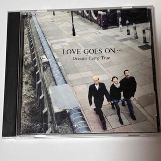 Dreams Come True / LOVE GOES ON…(ポップス/ロック(邦楽))