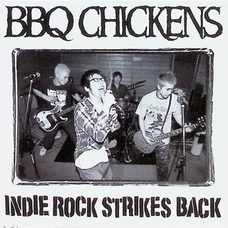 インディー・ロック・ストライクス・バック / BBQ CHICKENS (CD)(ポップス/ロック(邦楽))