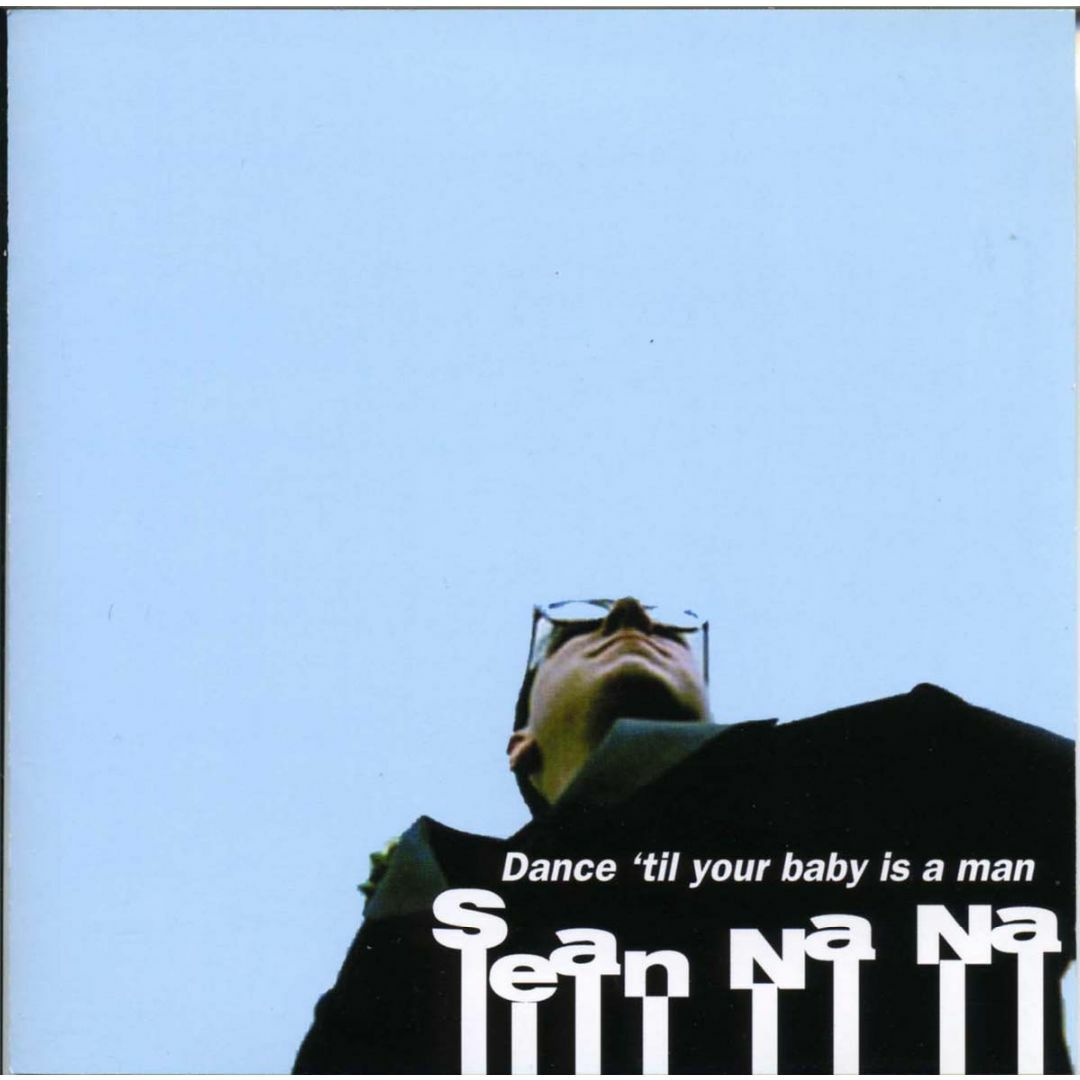 SEAN NA NA - Dance 'til Your Baby is a エンタメ/ホビーのCD(ポップス/ロック(洋楽))の商品写真