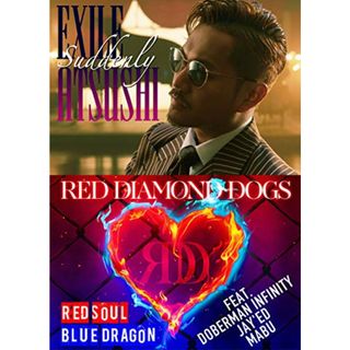 (CD)Suddenly / RED SOUL BLUE DRAGON(CD+Blu-ray Disc3枚組)／EXILE ATSUSHI/RED DIAMOND DOGS(ポップス/ロック(邦楽))