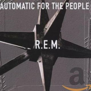 (CD)AUTOMATIC FOR THE PEOPLE／R.E.M.