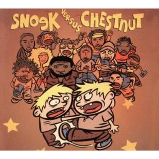 【輸入盤】Ｓｎｏｅｋ　Ｖｓ　Ｃｈｅｓｔｎｕｔ(クラブ/ダンス)