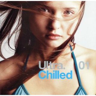 【輸入盤】Ｕｌｔｒａ　Ｃｈｉｌｌｅｄ　０１(クラブ/ダンス)