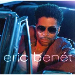 【輸入盤】Ｅｒｉｃ　Ｂｅｎｅｔ(R&B/ソウル)