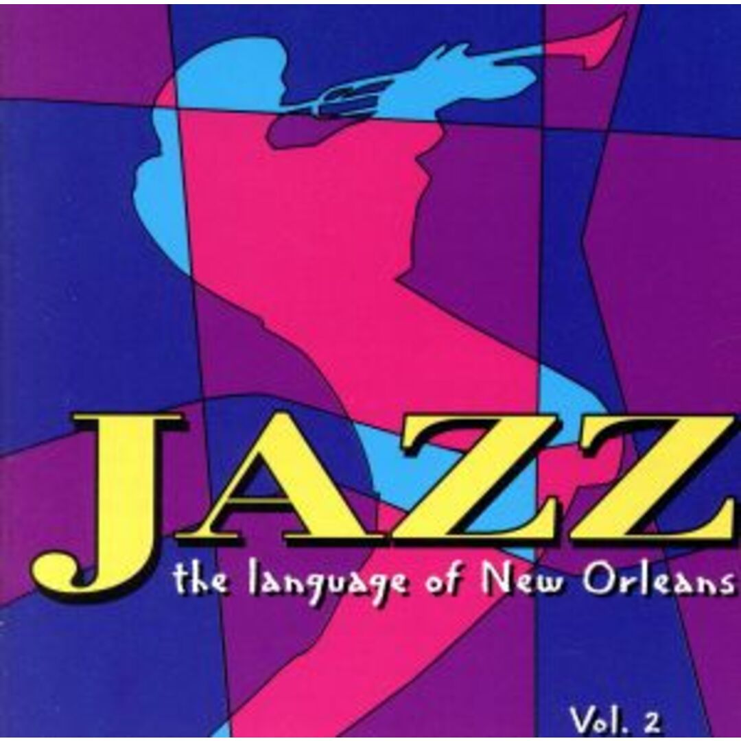 【輸入盤】Ｖｏｌ．　２－Ｊａｚｚ　Ｌａｎｇｕａｇｅ　ｏｆ　Ｎｅｗ　Ｏｒ エンタメ/ホビーのCD(ブルース)の商品写真