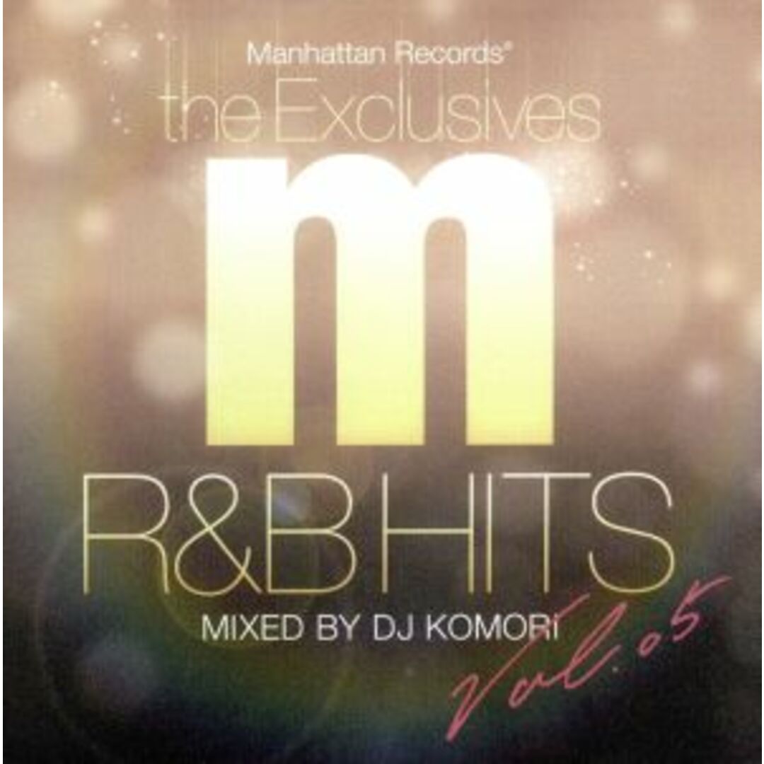 Ｍａｎｈａｔｔａｎ　Ｒｅｃｏｒｄｓ　Ｔｈｅ　Ｅｘｃｌｕｓｉｖｅｓ　Ｒ＆Ｂ　Ｈｉｔｓ　Ｖｏｌ．５　Ｍｉｘｅｄ　ｂｙ　ＤＪ　ＫＯＭＯＲＩ エンタメ/ホビーのCD(R&B/ソウル)の商品写真