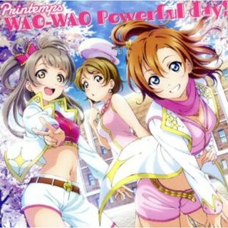 スマートフォンゲーム『ラブライブ！スクールアイドルフェスティバル』コラボシングル「ＷＡＯ－ＷＡＯ　Ｐｏｗｅｒｆｕｌ　ｄａｙ！」(ゲーム音楽)