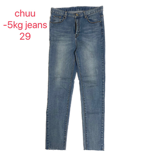chuu -5kg jeans スキニー 29(デニム/ジーンズ)