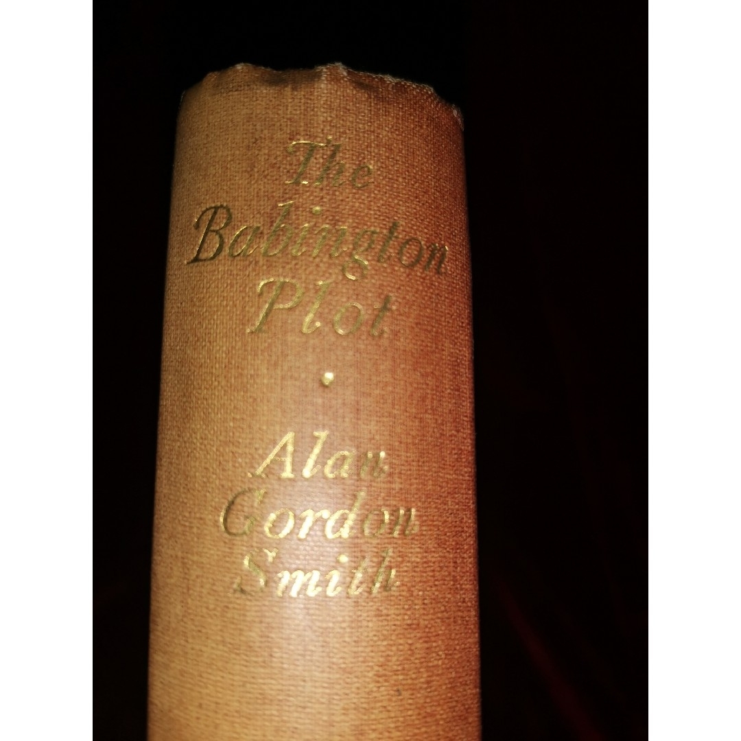 洋書アンティーク・古書　The Babington Plot（UK） エンタメ/ホビーの本(洋書)の商品写真