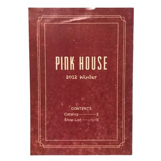 PINK HOUSE - PINK HOUSE 2012 ウインター カタログ冊子