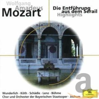 (CD)Mozart: Die Entfuhrung／W.A. Mozart(クラシック)