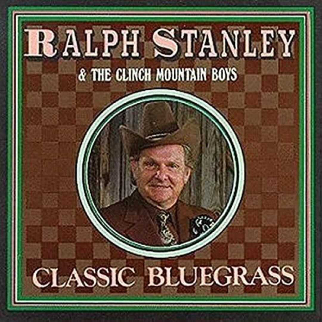 【中古CD】Classic Bluegrass／Stanley, Ralph エンタメ/ホビーのCD(その他)の商品写真