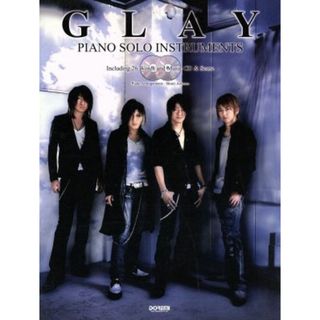 楽譜　ＧＬＡＹ／ピアノ・ソロ・インストゥ／青山しおり(著者)(楽譜)