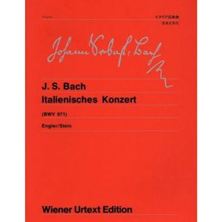 バッハ／イタリア協奏曲 ウィーン原典版５７／ヨハン・ゼバスティアーン・バッ(著者)(楽譜)