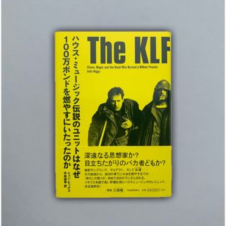 Ｔｈｅ ＫＬＦ ハウス・ミュージック伝説のユニットはなぜ１００万ポンドを燃やすに(その他)