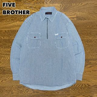 FIVE BROTHER - FIVE BROTHER ファイブブラザー ヒッコリーワークシャツ プルオーバー