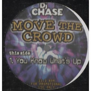 【廃盤12inch】DJ Chase / Move The Crowd(その他)