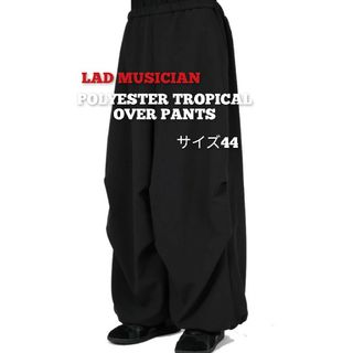 LAD MUSICIAN - LAD MUSICIAN　TROPICAL OVER PANTS