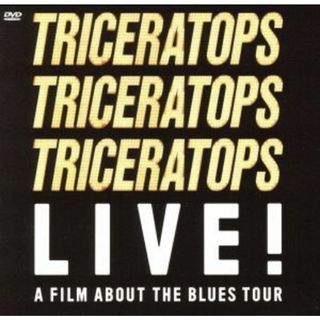 ＴＲＩＣＥＲＡＴＯＰＳ　ＬＩＶＥ！“Ａ　ＦＩＬＭ　ＡＢＯＵＴ　ＴＨＥ　ＢＬＵＥＳ”ＴＯＵＲ(ミュージック)