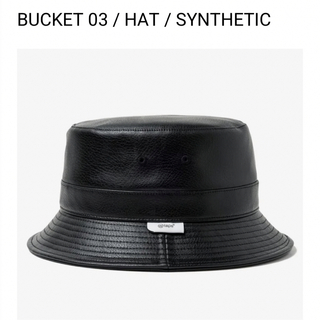 W)taps - WTAPS BUCKET 03 / HAT / SYNTHETIC