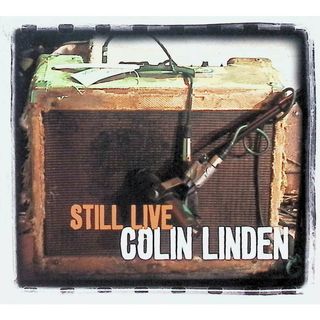 Still Live / Colin Linden (CD)(ポップス/ロック(邦楽))