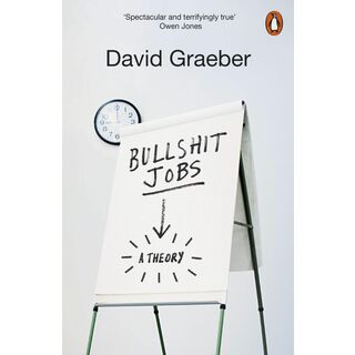 Bullshit Jobs: The Rise of Pointless Work and What We Can Do About It(語学/参考書)