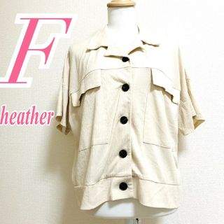 ヘザー(heather)のヘザー　半袖シャツ　F　ベージュ　カジュアル　ポケット　ポリ　綿(シャツ/ブラウス(半袖/袖なし))