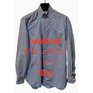 ルイジボレッリ(LUIGI BORRELLI)のLuigiBorrelli ルイジボレッリ ボタンダウン シャツ 40cm(シャツ)
