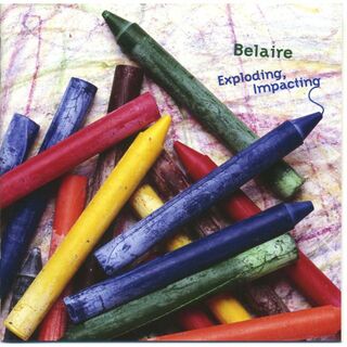 BELAIRE - Exploding, Impacting(ポップス/ロック(洋楽))