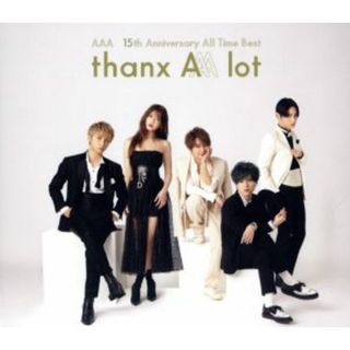 ＡＡＡ　１５ｔｈ　Ａｎｎｉｖｅｒｓａｒｙ　Ａｌｌ　Ｔｉｍｅ　Ｂｅｓｔ　－ｔｈａｎｘ　ＡＡＡ　ｌｏｔ－（通常盤）(クラブ/ダンス)