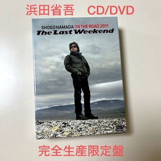 浜田省吾/ON THE ROAD 2011\"The Last Weekend…