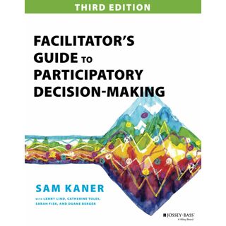 Facilitator's Guide to Participatory Decision-Making(語学/参考書)