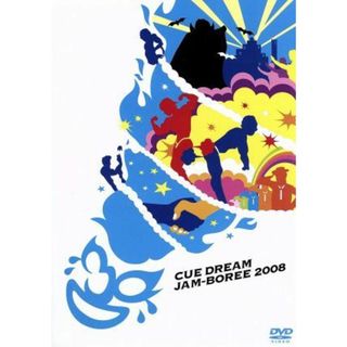 ＣＵＥ　ＤＲＥＡＭ　ＪＡＭ－ＢＯＲＥＥ　２００８(舞台/ミュージカル)