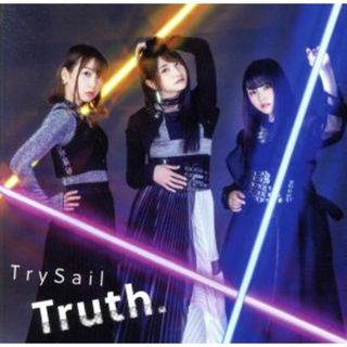 Ｔｒｕｔｈ．（初回生産限定盤）（ＤＶＤ付）(アニメ)