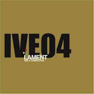 I’ve Girls Compilation vol.4 LAMENT /  (CD)(ボーカロイド)