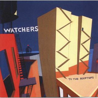 WATCHERS - To the Rooftops(ポップス/ロック(洋楽))