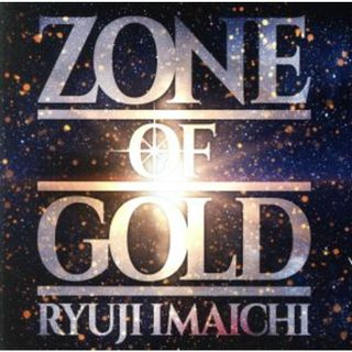 ＺＯＮＥ　ＯＦ　ＧＯＬＤ（Ｂｌｕ－ｒａｙ　Ｄｉｓｃ付）(クラブ/ダンス)