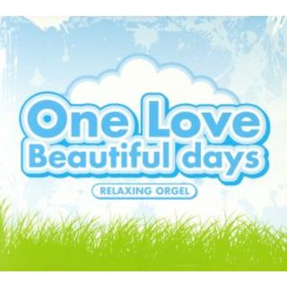 Ｏｎｅ　Ｌｏｖｅ／Ｂｅａｕｔｉｆｕｌ　ｄａｙｓ(ヒーリング/ニューエイジ)