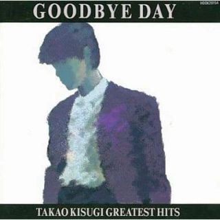 Goodbye Day～タカオキスギ・グレイテスト・ヒッツ / 来生たかお (CD)(ポップス/ロック(邦楽))