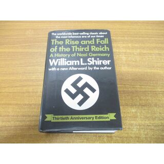 ▲01)【同梱不可】The Rise and Fall of the Third Reich/William L. Shirer/1990年/洋書/ウィリアム・L・シャイラー/第三帝国の興亡/A(文学/小説)