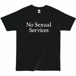 ギルタン(GILDAN)のTB-129   No Sexual Service(Tシャツ/カットソー(半袖/袖なし))