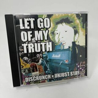 LET GO OF MY TRUTH DISCRUNCH×UNJUST STAY(その他)