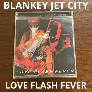 【名盤】BLANKEY JET CITY/LOVE FLASH FEVER(ポップス/ロック(邦楽))