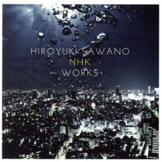 澤野弘之　ＮＨＫ　ＷＯＲＫＳ(テレビドラマサントラ)