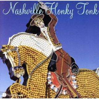 【輸入盤】Ｎａｓｈｖｉｌｌｅ　Ｈｏｎｋｙ　Ｔｏｎｋ(ブルース)