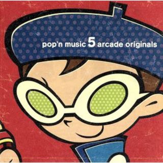 ｐｏｐ’ｎ　ｍｕｓｉｃ　５　ａｒｃａｄｅ　ｏｒｉｇｉｎａｌｓ(ゲーム音楽)