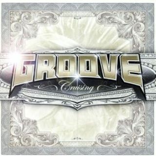 ＧＲＯＯＶＥ～ｃｒｕｉｓｉｎｇ～(ヒップホップ/ラップ)