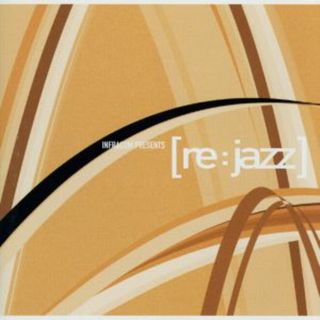 ＩＮＦＲＡＣｏｍ　ｐｒｅｓｅｎｔｓ　［ｒｅ：ｊａｚｚ］(ジャズ)