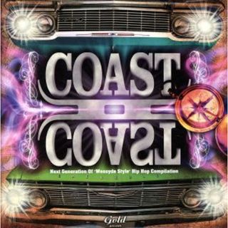 ＣＯＡＳＴ　２　ＣＯＡＳＴ(ヒップホップ/ラップ)